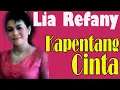 Download Lagu Lia Refany - Kapentang Cinta - Pop Sunda - Cipt. Mied Lebe - VALENTINO JAYA ABADI