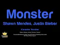 Shawn Mendes, Justin Bieber - Monster (Karaoke Version)