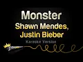 Download Lagu Shawn Mendes, Justin Bieber - Monster (Karaoke Version)