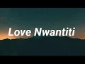 Download Lagu Ckay |  Love Nwantiti Lyrics