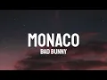 Bad Bunny - MONACO (Letra/Lyrics)