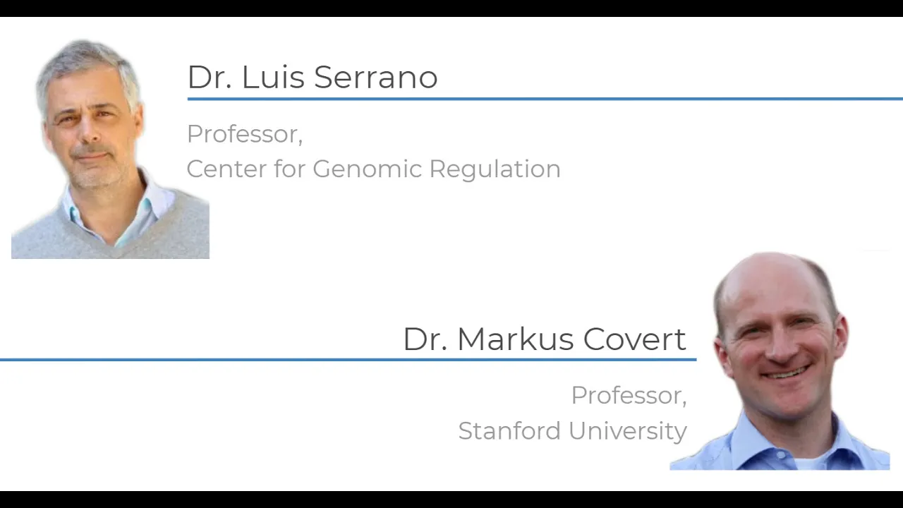 Sep 8: Whole-cell Modeling: Luis Serrano and Markus Covert