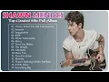 Shawn Mendes Greatest Hits NO ADS  - Top 30 Best Songs of Shawn Mendes Playlis Full Album 2022