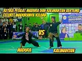 Aksi Keren Pesilat Kalimantan VS Madura 😲😱