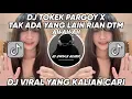 Download Lagu DJ TOKEK PARGOY X TAK ADA YANG LAIN RIAN DTM SOUND ICA VIRAL TIK TOK TERBARU 2024 ! DJ AH AH AH