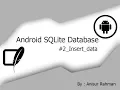 Android SQLite Tutorial - Insert data