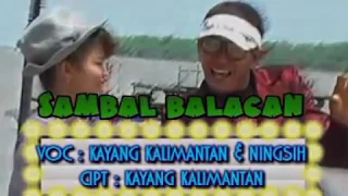 Download SAMBAL BALACAN kayang kalimantan MP3