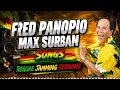 FRED PANOPIO | MAX SURBAN Songs Greatest Hits Reggae Jamming Session Relaxing OPM Love Songs 202