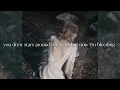 Taylor Swift- Cardigan [edit] (Original bridge) “I knew to love would be to lose my mind”