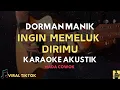 Download Lagu (KARAOKE AKUSTIK) INGIN MEMELUK DIRIMU - DEDDY DORES | NADA PRIA RENDAH