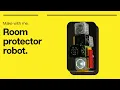 Make with me - Robotic Room Protector