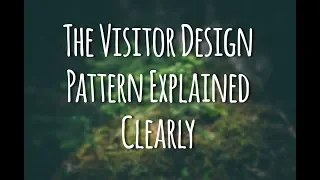 Understanding The Visitor Design Pattern