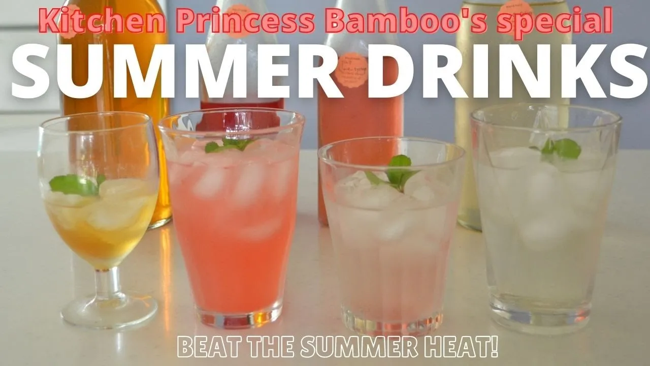 SUMMER DRINKS   Kitchen Princess Bamboo