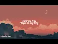 Listen Close | Alex G (Lyrics)
