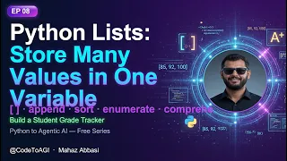 Python Lists Explained for Beginners Indexing append sort Loops EP 08 CodeToAGI