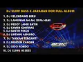 Download Lagu DJ SELENDANG BIRU X LAMUNAN AH AH •SLOW BASS X JARANAN DOR FULL ALBUM •KIPLI ID RMX