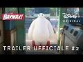 Video di Baymax! trailer italiano