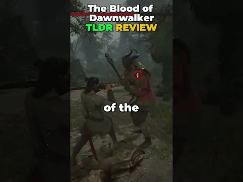 The Blood of Dawnwalker TLDR Review