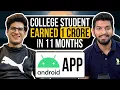 COLLEGE STUDENT S 10 MILLION RUPEE JOURNEY ANDROID DEVELOPMENT