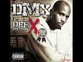 Download Lagu DMX - X Gon' Give It To Ya (PAL Pitch)