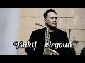 Download Lagu Virgoun - Bukti ( Alto Saxophone Version. Cover by @prassetama )