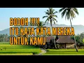 Download Lagu 🎆 B0D0H !!!!! ITU KATA KATA MEREKA UNTUKMU 🎆