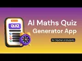 79 AI Maths Quiz Generator App Using OpenAI - Full Demo For Teachers Students