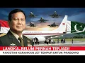 Dunia Terkejut! Pakistan Kerahkan Jet Tempur JF-17 Thunder Kawal Kedatangan Prabowo