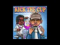 Fenix Flexin feat. Rob Vicious - Kick The Cup (Prod. By OTX Ant)