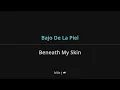 Milo J - Bajo De La Piel Lyrics English Translation - Spanish and English Dual Lyrics  - Subtitles