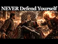 Stop Defending Yourself Use This Power Move Instead Machiavelli