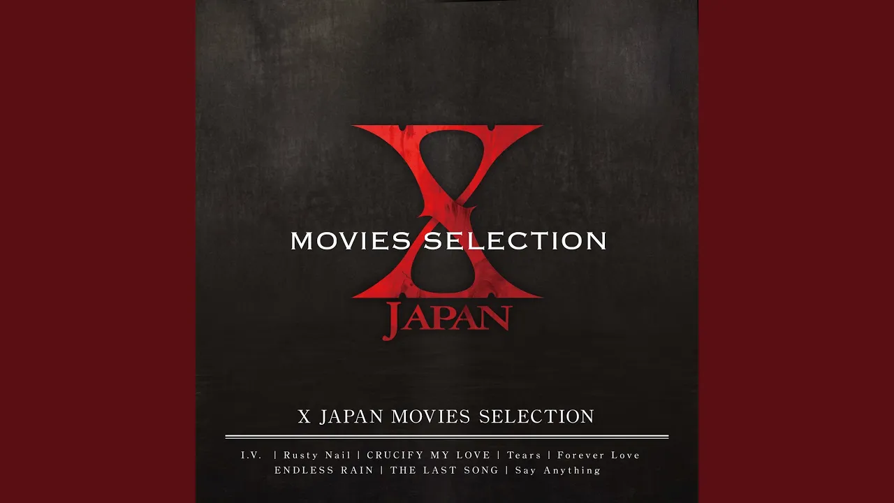 X JAPANのバラードソング・人気曲ランキング【2025】