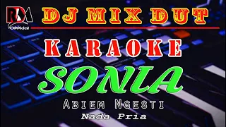 Download Sonia - Abiem Ngesti || Karaoke (Nada Pria) Dj Mix Dut Orgen Tunggal Cover By RDM Official MP3