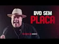ENTRA NO BYD SEM PLACA - Rey Vaqueiro 2027