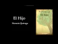 The Son - Horacio Quiroga