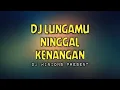 Download Lagu DJ LUNGAMU NINGGAL KENANGAN - HAPPY ASMARA REMIX TIKTOK VIRAL ! 2021 [ DJ MINIONS ]