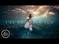 Lagu 🎧Loving Caliber - I'LL Get Over You (Lyrics)