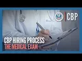 The Medical Exam Updated Dec 2024 - CBP Hiring Process CBP