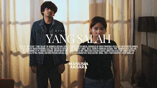 manusia aksara yang salah official music video 
