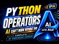 Python Operators in Hindi Python Tutorial for Beginners Complete AI Engineer Course EP04