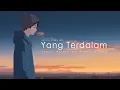 Download Lagu Noah - Yang terdalam (short animated music video)