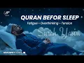 Lagu LOFI Quran • Get Instant Relief From Mental Fatigue and Overthinking ✦ NOOR