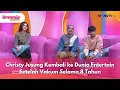 Christy Jusung Kembali ke Dunia Entertain Setelah Vakum Selama 8 Tahun - BROWNIS (13/11/2025) P2