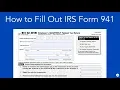 How to Fill out IRS Form 941 Simple Step-by-Step Instructions