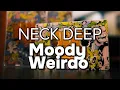 Download Lagu Neck Deep - Moody Weirdo (Sub. Español)