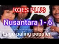Download Lagu KOES PLUS Nusantara 1-6