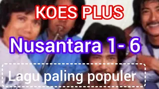 koes plus nusantara 1 6