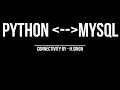 Python MySql Connectivity part 1