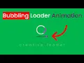 Creating Amazing CSS Loader dots bubbling