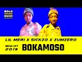 Lagu Lil Meri - Bokamoso ft Sickzo x Zumzero (New Hit 2019)